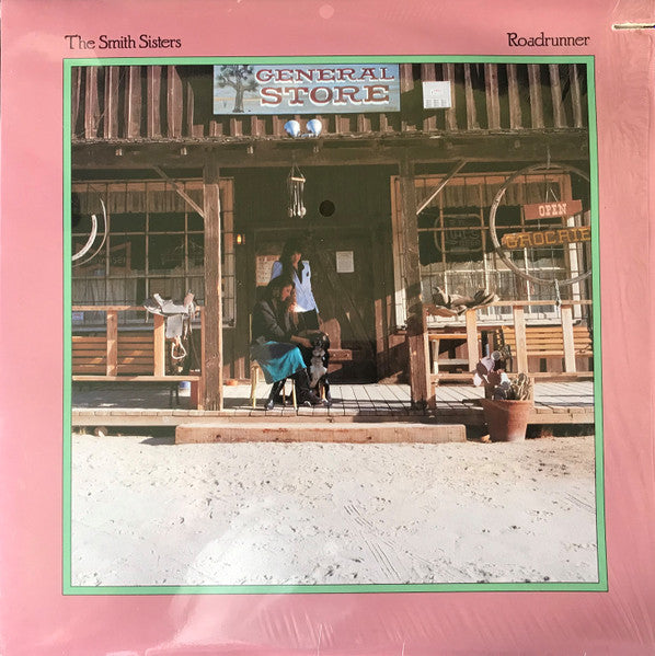 The Smith Sisters (2) : Roadrunner (LP, Album)