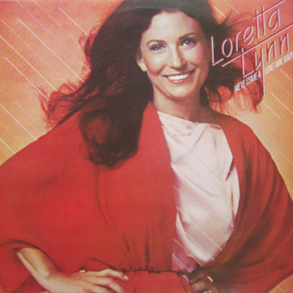 Loretta Lynn : We've Come A Long Way, Baby (LP, Album)