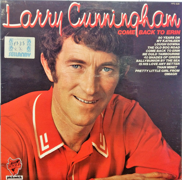 Larry Cunningham (2) : Come Back To Erin (LP, Album, Comp)