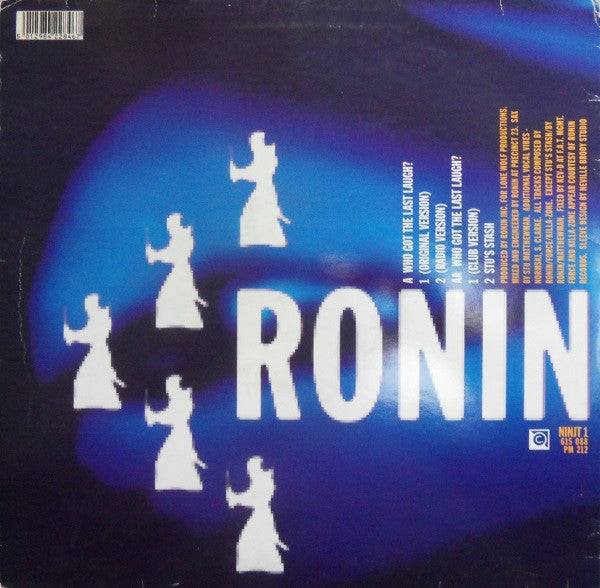 Ronin Inc. : Who Got The Last Laugh (12")