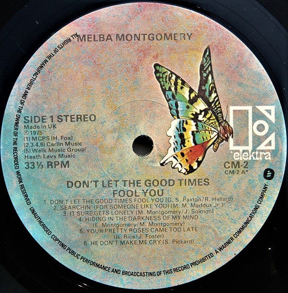 Melba Montgomery : Don't Let The Good Times Fool You (LP, Album, RE)