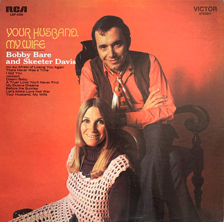Bobby Bare And Skeeter Davis : Your Husband, My Wife (LP, Album)