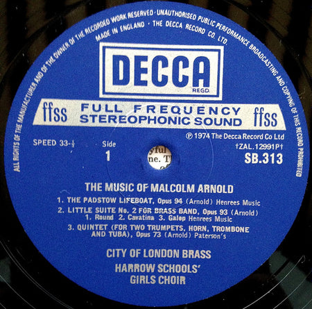 Malcolm Arnold, Harrow Schools' Girls Choir, City Of London Brass, Geoffrey Brand : The Music Of Malcolm Arnold (LP)
