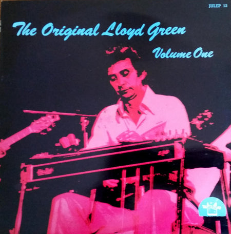 Lloyd Green : The Original Lloyd Green Volume 1 (LP, Album)