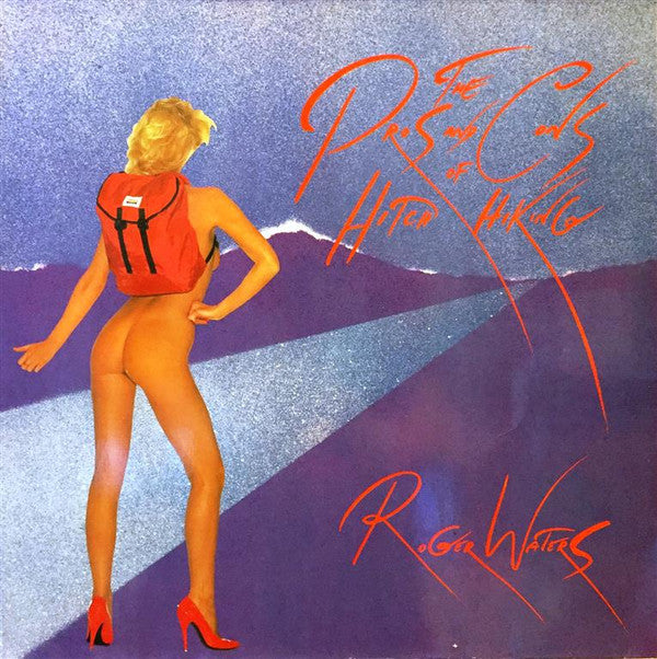 Roger Waters : The Pros And Cons Of Hitch Hiking (LP, Album, Gat)