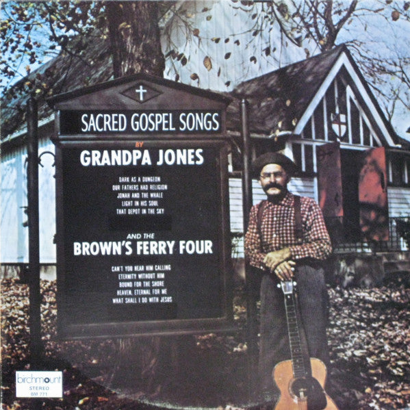 Grandpa Jones And The Brown's Ferry Four : Sacred Gospel Songs (LP, RE)