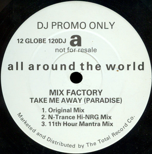 Mix Factory : Take Me Away (Paradise) (12", Promo)