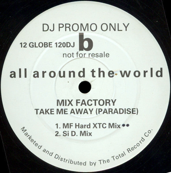 Mix Factory : Take Me Away (Paradise) (12", Promo)