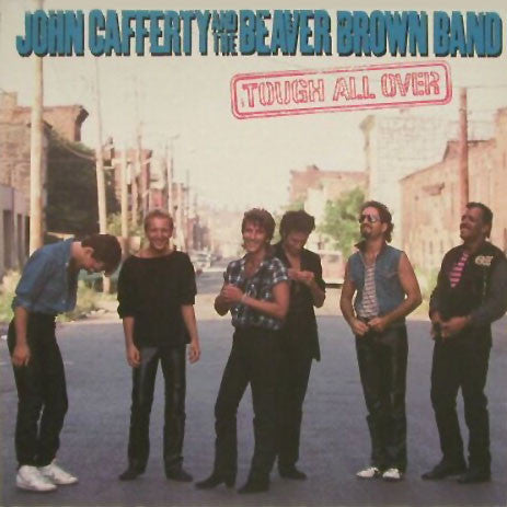 John Cafferty And The Beaver Brown Band : Tough All Over (LP, Album)