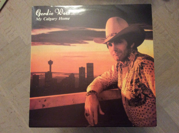 Gordie West : My Calgary Home (LP)