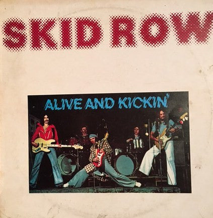 Skid Row (2) : Alive and Kickin' (LP, Album)