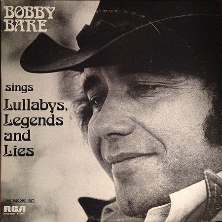 Bobby Bare : Sings Lullabys, Legends And Lies (2xLP, Album, RE, Gat)
