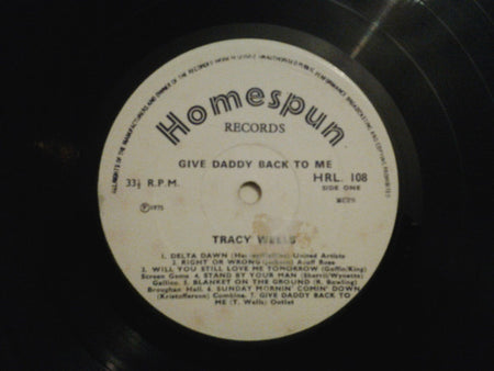 Tracy Wells : Give Daddy Back To Me (LP, Comp)