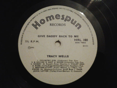 Tracy Wells : Give Daddy Back To Me (LP, Comp)