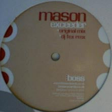 Mason : Exceeder (12")