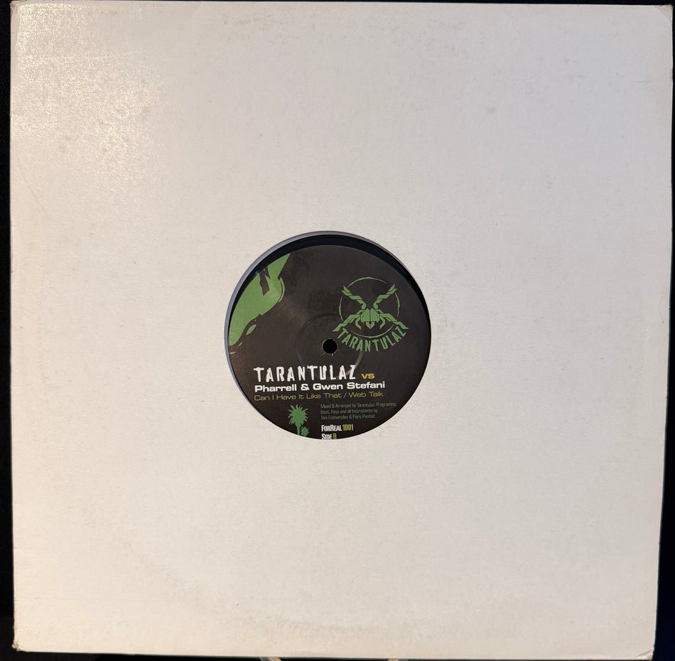 Tarantulaz Vs. Pharrell & Gwen Stefani – Can I Have It Like That / Web Talk